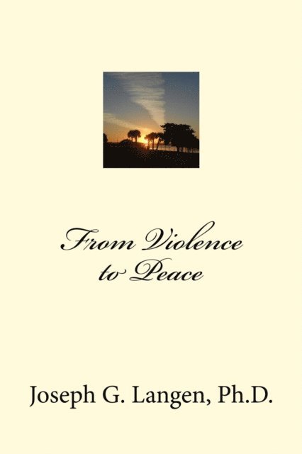 Joseph Langen - From Violence to Peace, E-bok. Tillgänglighet: Lägg i varukorg