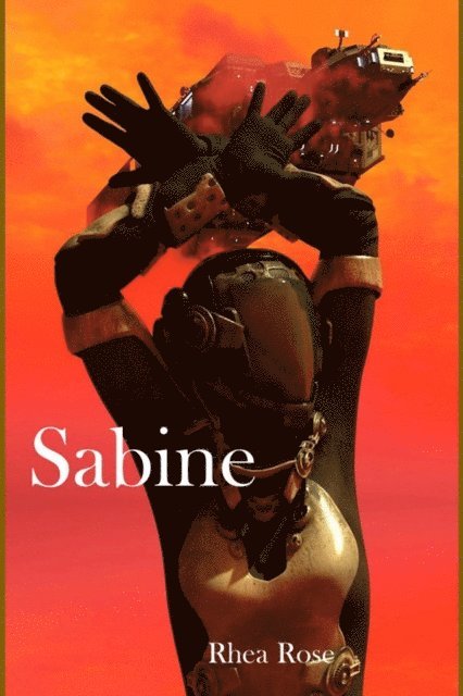 Rhea Rose - Sabine, E-bok