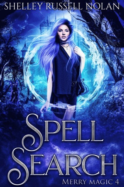 Shelley Russell Nolan - Spell Search (Merry Magic Book 4), E-bok