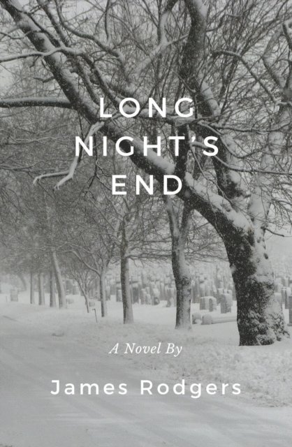 James Rodgers - Long Night's End, E-bok