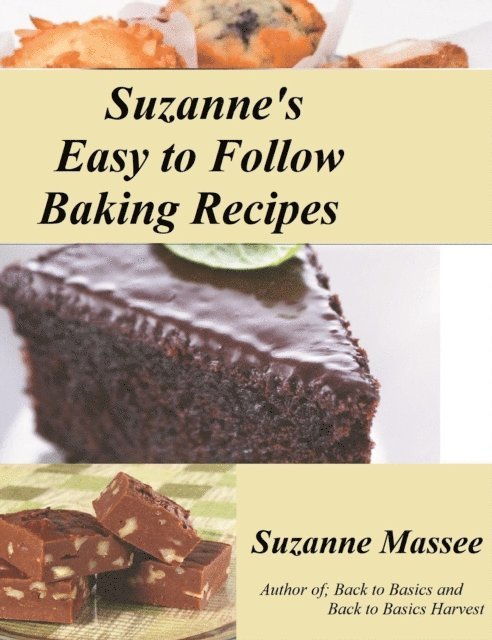 Suzanne Massee - Suzanne's Easy to Follow Baking Recipes, E-bok. Tillgänglighet: Lägg i varukorg