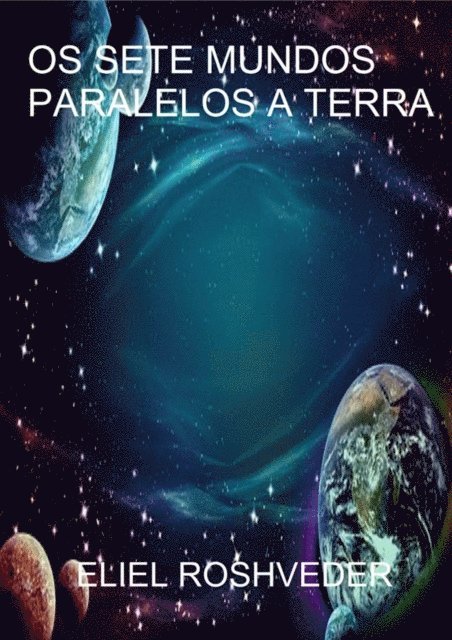 Sete mundos paralelos a terra