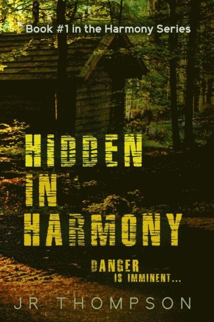 JR Thompson - Hidden in Harmony, E-bok