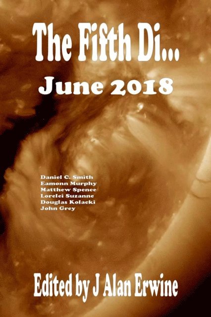J Alan Erwine - Fifth Di... June 2018, E-bok