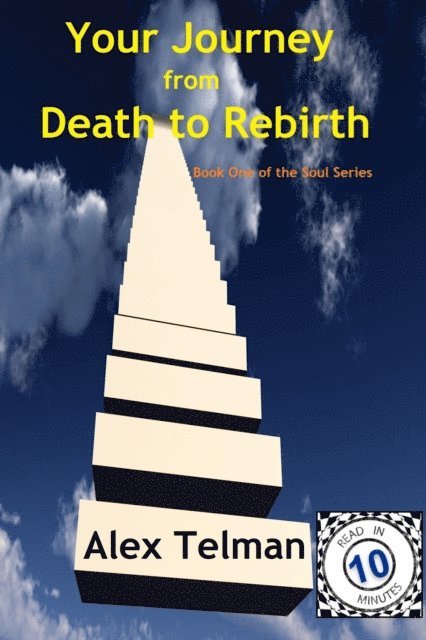 Alex Telman - Your Journey from Death to Rebirth, E-bok