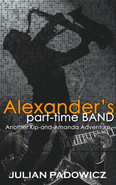 Julian Padowicz - Alexander's Part-time Band, E-bok