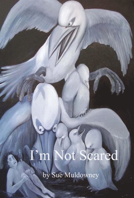 Sue Muldowney - I'm Not Scared, E-bok