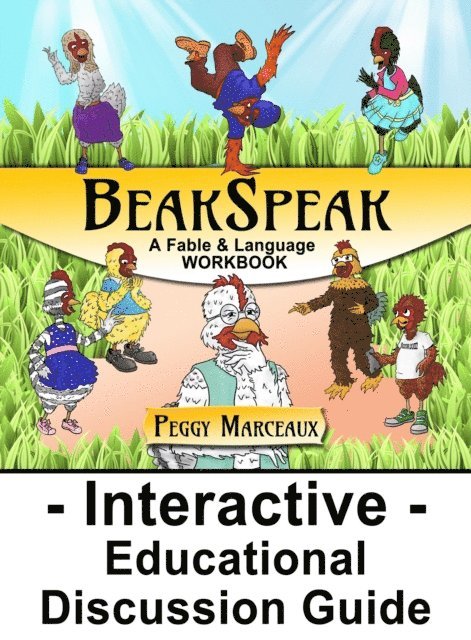 Peggy Marceaux - BeakSpeak, A Fable & Language Workbook, E-bok