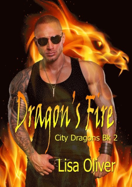 Lisa Oliver - Dragon's Fire, E-bok