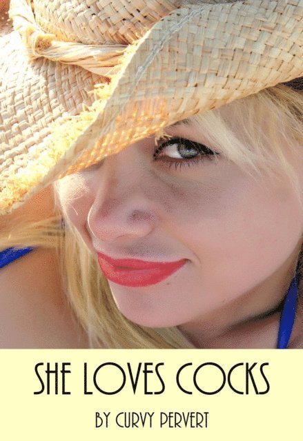 Curvy Pervert - She Loves Cocks, E-bok. Tillgänglighet: Lägg i varukorg