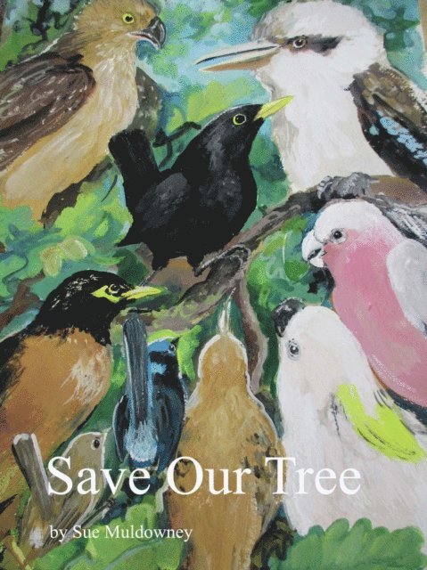 Sue Muldowney - Save Our Tree, E-bok