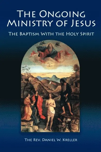Daniel Kreller - Ongoing Ministry of Jesus: The Baptism with the Holy Spirit, E-bok. Tillgänglighet: Lägg i varukorg