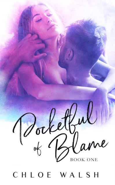 Chloe Walsh - Pocketful of Blame, E-bok