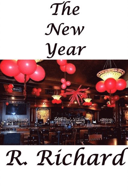 R. Richard - New Year, E-bok. Tillgänglighet: Lägg i varukorg