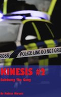 Kinesis Issue #2: Subduing the Gang