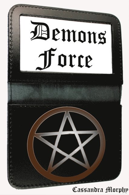 Cassandra Morphy - Demons Force, E-bok