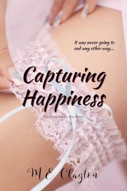 M.E. Clayton - Capturing Happiness, E-bok. Tillgänglighet: Lägg i varukorg