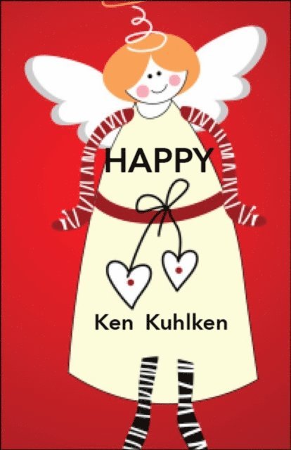 Ken Kuhlken - Happy, E-bok