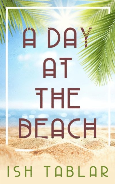 Day At The Beach