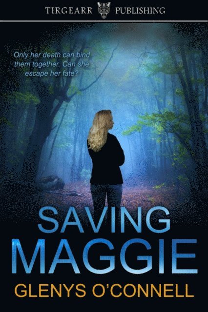 Glenys O'Connell - Saving Maggie, E-bok