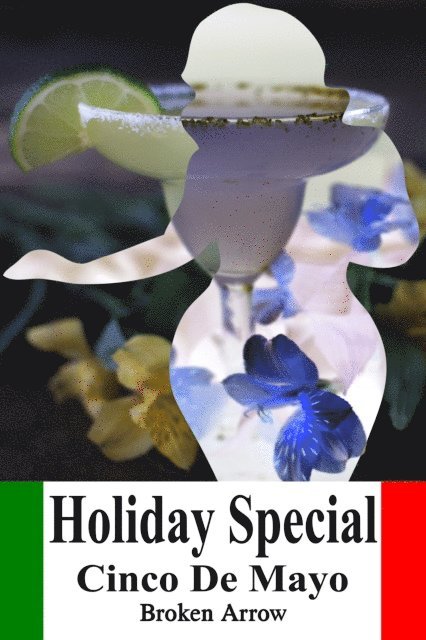 Broken Arrow - Holiday Special: Cinco De Mayo, E-bok