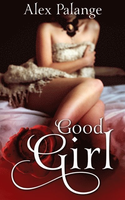 Alex Palange - Good Girl, E-bok