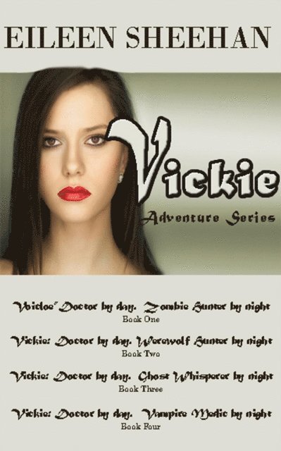 Eileen Sheehan - Vickie Series Books 1-4, E-bok