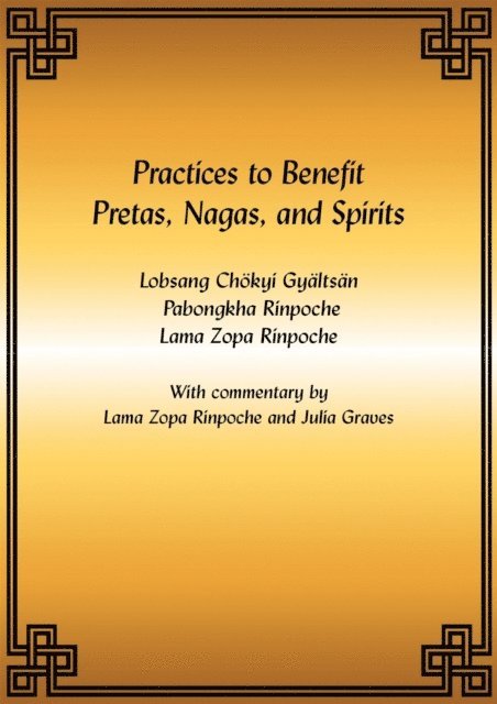 FPMT - Practices to Benefit Pretas, Nagas and Spirits eBook, E-bok. Tillgänglighet: Lägg i varukorg