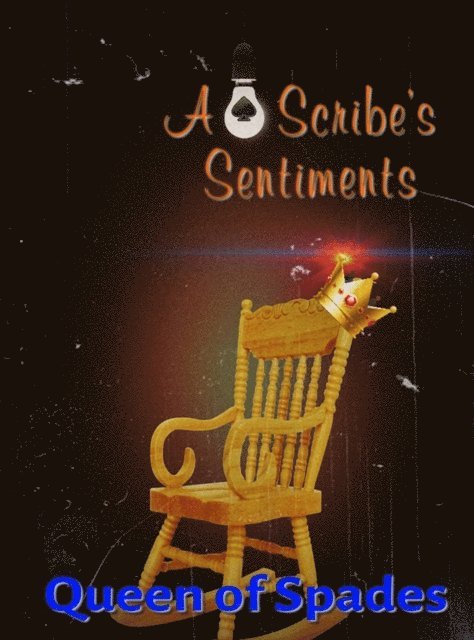 Queen of Spades - Scribe's Sentiments, E-bok. Tillgänglighet: Lägg i varukorg