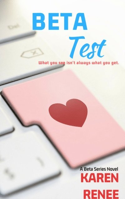 Karen Renee - Beta Test, E-bok. Tillgänglighet: Lägg i varukorg