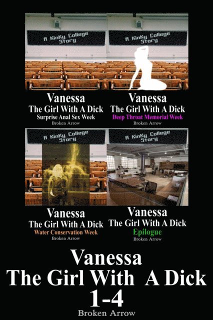 Broken Arrow - Vanessa, The Girl With A Dick 1-4, E-bok