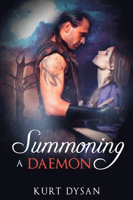 Kurt Dysan - Summoning A Daemon, E-bok