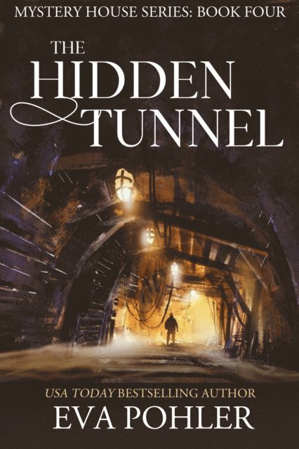 Eva Pohler - Hidden Tunnel, E-bok
