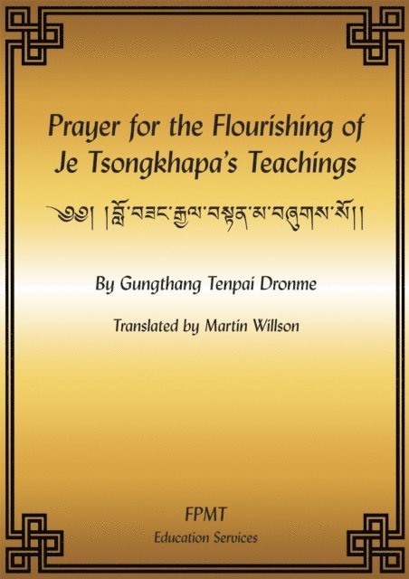 FPMT - Prayer for the Flourishing of Je Tsongkhapa's Teachings eBook, E-bok. Tillgänglighet: Lägg i varukorg