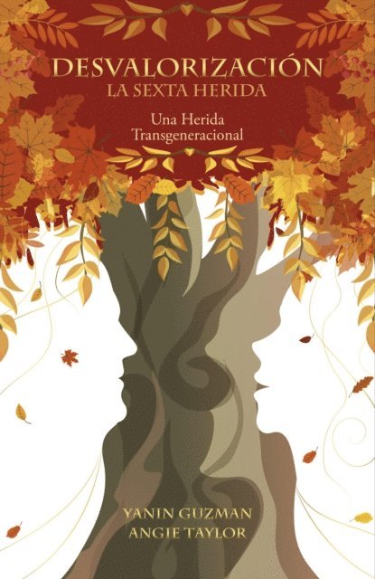 Angie Taylor, Yanin Guzman - Desvalorizacion La Sexta Herida, E-bok. Tillgänglighet: Lägg i varukorg