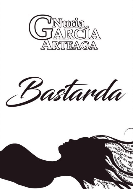 Nuria Garcia Arteaga - Bastarda, E-bok