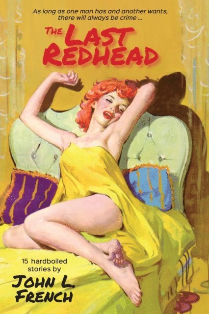 John L. French - Last Redhead, E-bok