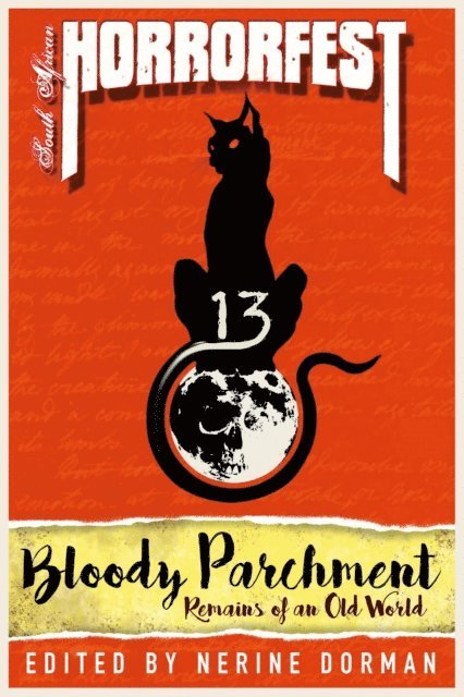 Nerine Dorman - Bloody Parchment: Remains of an Old World, E-bok