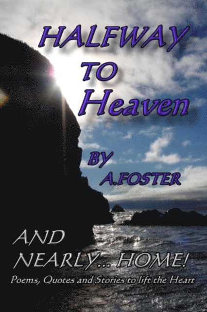 A. Foster - Halfway to Heaven, E-bok. Tillgänglighet: Lägg i varukorg