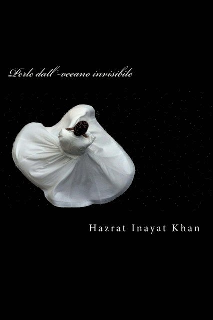 Hazrat Inayat Khan - Perle dall'oceano invisibile, E-bok