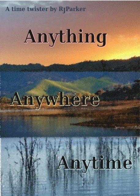 Robert Parker - Anything Anywhere Anytime, E-bok