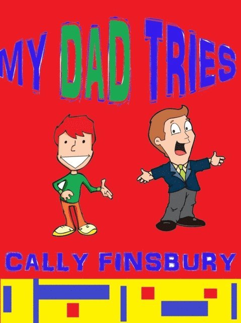 Cally Finsbury - My Dad Tries, E-bok. Tillgänglighet: Lägg i varukorg