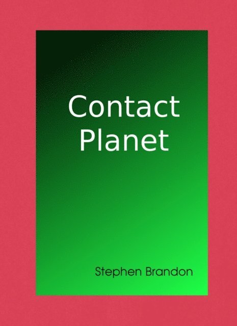 Stephen Brandon - Contact Planet, E-bok
