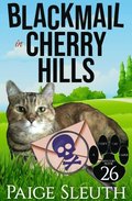 Blackmail in Cherry Hills: A Small-Town Cat Cozy Mystery