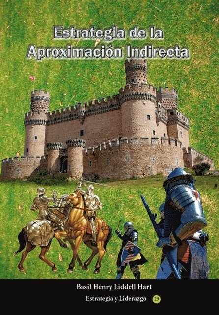 Basil Henry Liddell Hart - Estrategia de la Aproximacion Indirecta, E-bok