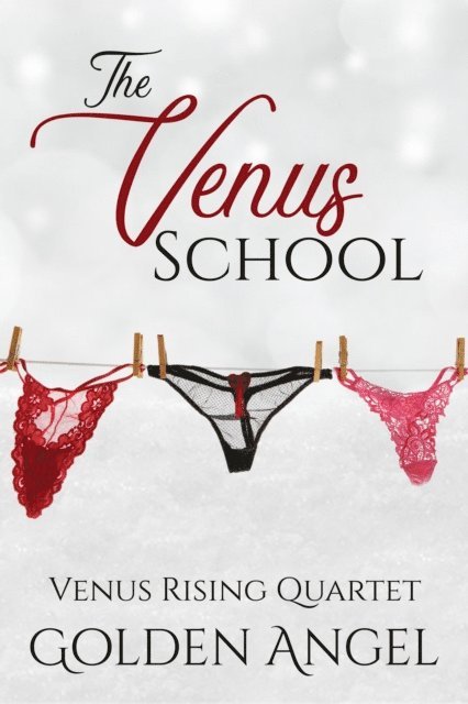 Golden Angel - Venus School, E-bok
