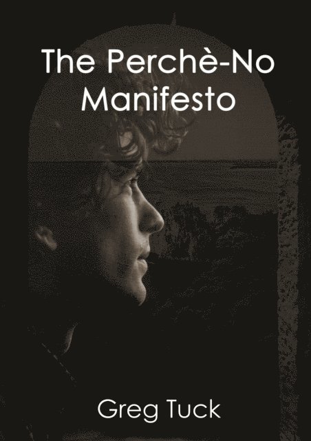 Greg Tuck - Perche-No Manifesto, E-bok. Tillgänglighet: Lägg i varukorg