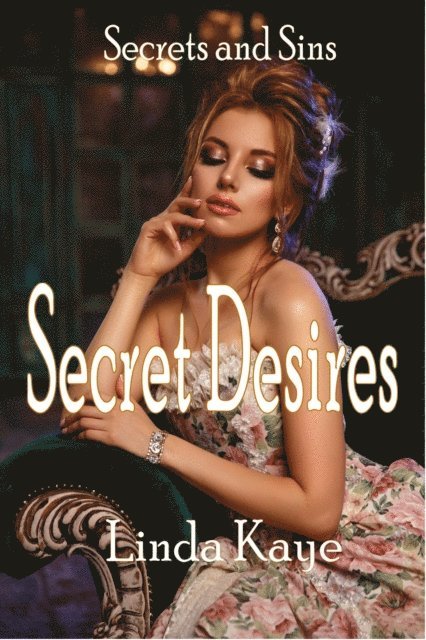 Linda Kaye - Secret Desires, E-bok. Tillgänglighet: Lägg i varukorg