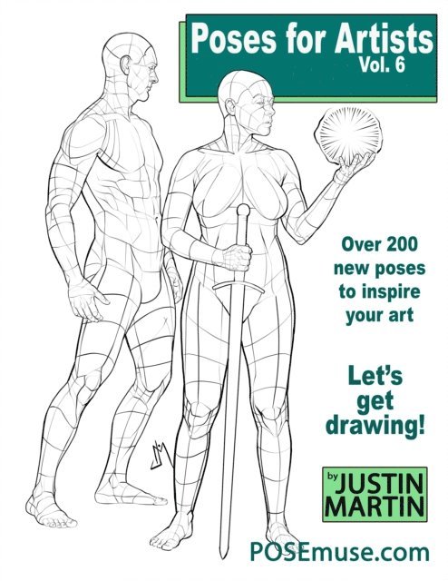 Justin R. Martin - Poses For Artists Vol 6: Various Male & Female Poses, E-bok