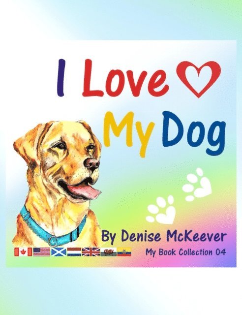 I Love My Dog